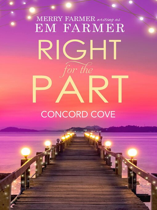 Title details for Right for the Part by Em Farmer - Available